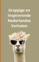 Grappige en Inspirerende Nederlandse Verhalen