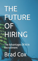 The Future of Hiring