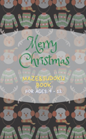 Christmas Maze&Sudoku Book: Activity Book for kids aged 9 - 12 49 amazing mazes and 49 special sudoku Gift for children(Christmas Maze&sudoku for Everyone)