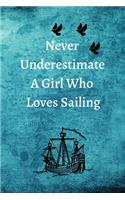 Never Underestimate A Girl Who Loves Sailing