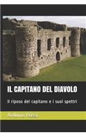 Il Capitano del Diavolo: Il riposo del capitano e i suoi spettri