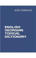 English Georgian Topical Dictionary