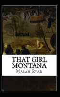 That Girl Montana Illustrated