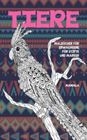 Malbücher für Erwachsene für Stifte und Marker - Mandala - Tiere
