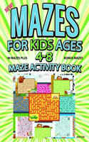 Mazes for Kids Ages 4-8 Kids Activity Book
