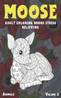 Adult Coloring Books Stress Relieving Volume 2 - Animals - Moose
