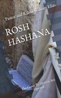 Rosh Hashana: The Gates To Heaven Are Opened