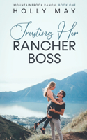 Trusting Her Rancher Boss