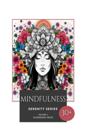 Mindfulness Volume 1: Blossoming Peace