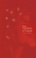 the rhythm of rants: love. loss. light