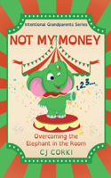 Not My Money