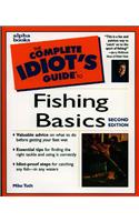 The Complete Idiot's Guide to Fishing Basics