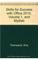 Skills for Success with Office 2010, Volume 1 with Access Code