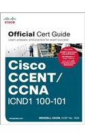 Ccent/CCNA Icnd1 100-101 Official Cert Guide