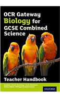 OCR Gateway GCSE Biology for Combined Science Teacher Handbook
