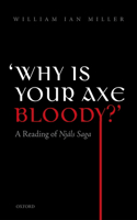 'Why is your axe bloody?'