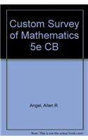 Custom Survey of Mathematics 5e CB