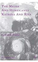 Media and Hurricanes Katrina and Rita