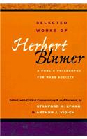 Selected Works of Herbert Blumer
