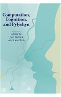 Computation, Cognition, and Pylyshyn