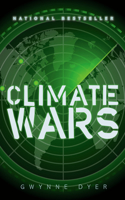 Climate Wars: How Peak Oil and the Climate Crisis Will Change Canada (and Our Lives)