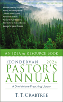 Zondervan 2024 Pastor's Annual: An Idea and Resource Book