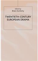 Twentieth-Century European Drama
