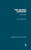 The Bayeux Tapestry: Collected Papers