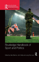 Routledge Handbook of Sport and Politics