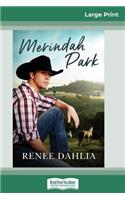 Merindah Park (16pt Large Print Edition)