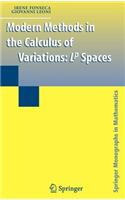 Modern Methods in the Calculus of Variations