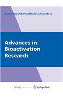 Advances in Bioactivation Research