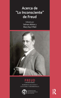 Acerca de Lo Inconsciente de Freud