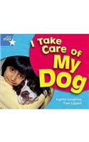 Rigby Star Guided Year 1 Blue Level: I Take Care Of My Dog Reader Single