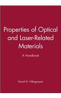 Properties of Optical and Laser-Related Materials