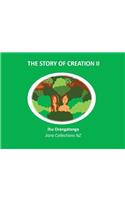 The Story of Creation II