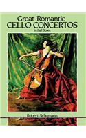 Great Romantic Cello Concertos