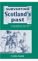 Subverting Scotland's Past