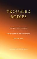 Troubled Bodies
