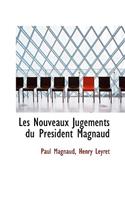 Les Nouveaux Jugements Du President Magnaud