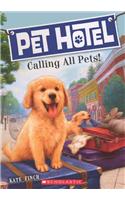 Calling All Pets!
