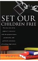 Set Our Children Free