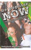 Be Popular Now