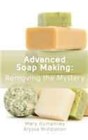 Advanced Soap Making
