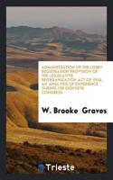 Administration of the Lobby Registration Provision of the Legislative Reorganization Act of 1946, an Analysis of Experience During the Eightieth Congress
