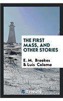The First Mass, and Other Stories