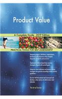 Product Value A Complete Guide - 2019 Edition
