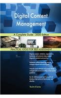 Digital Content Management A Complete Guide - 2020 Edition