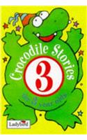 Crocodile Stories for 3 Year Olds