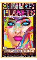Summer Planets (Far Future Science Fiction - YA - Teenage Author age 19)